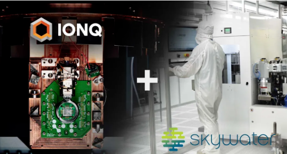 传IonQ(IONQ.US)豪掷18亿美元收购本土代工巨头SkyWater(SKYT.US) 助力绑定美国防部长期订单